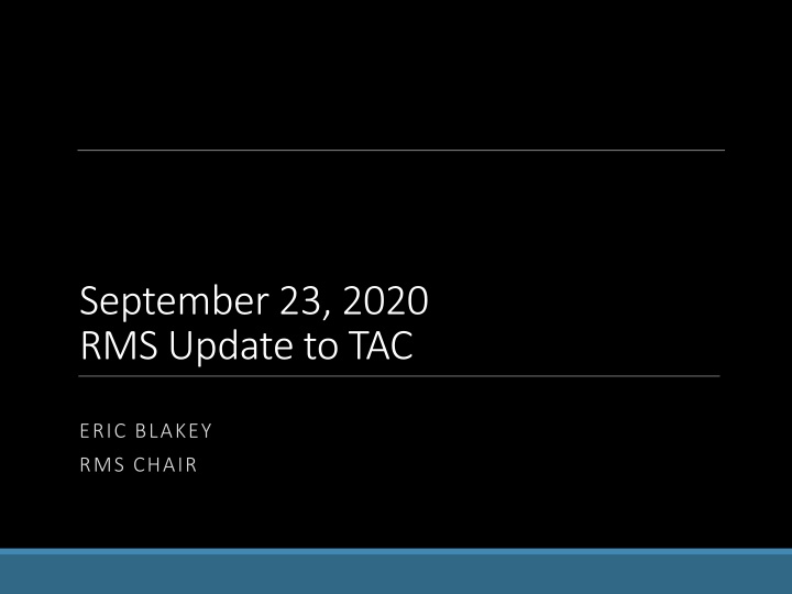september 23 2020 rms update to tac