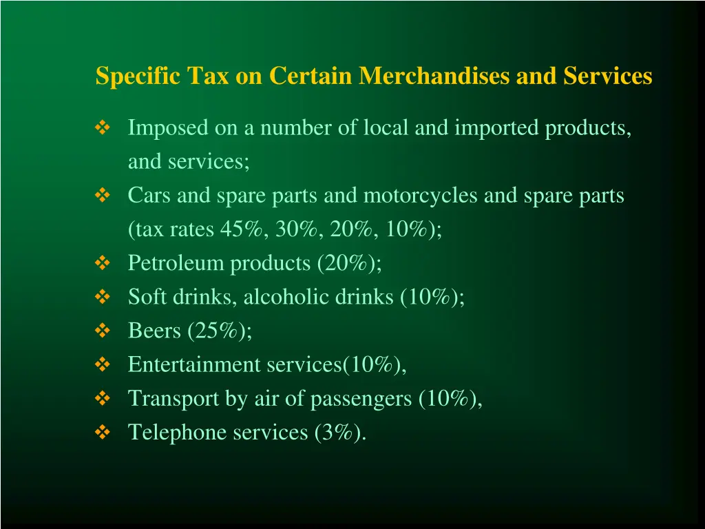 specific tax on certain merchandises and services