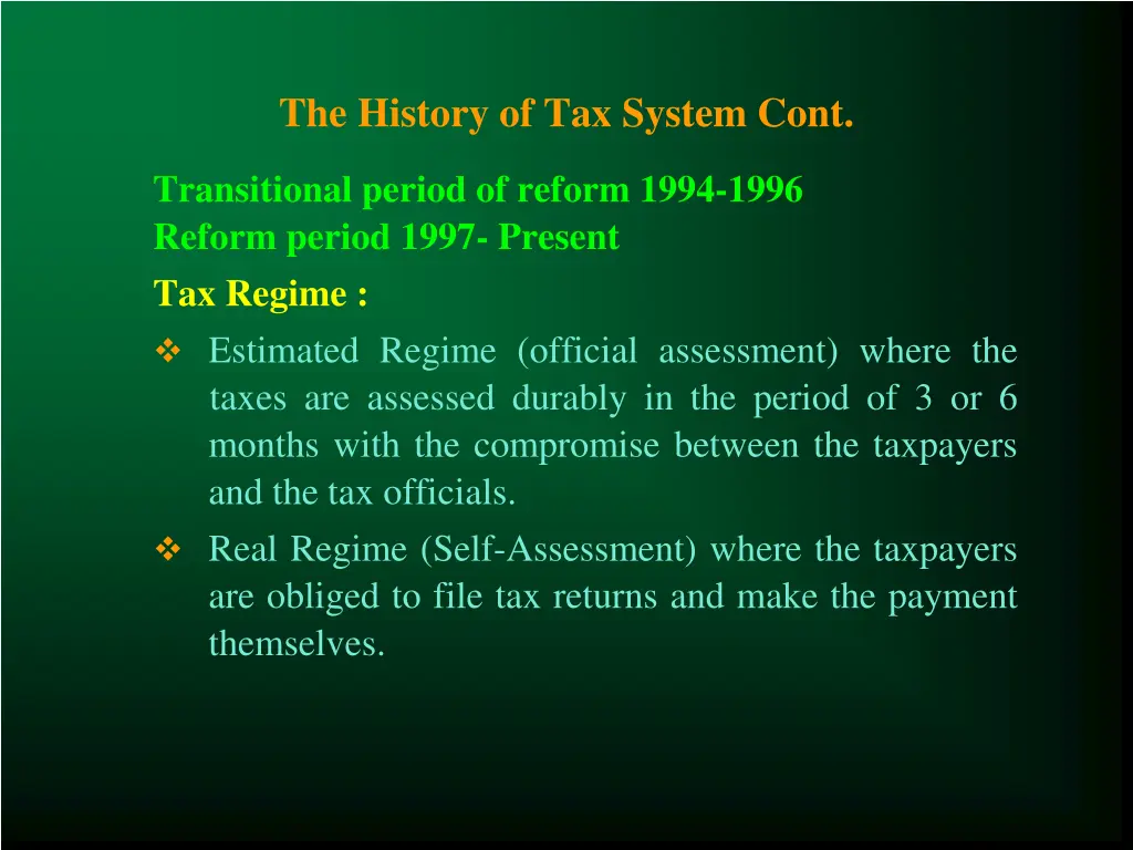 the history of tax system cont