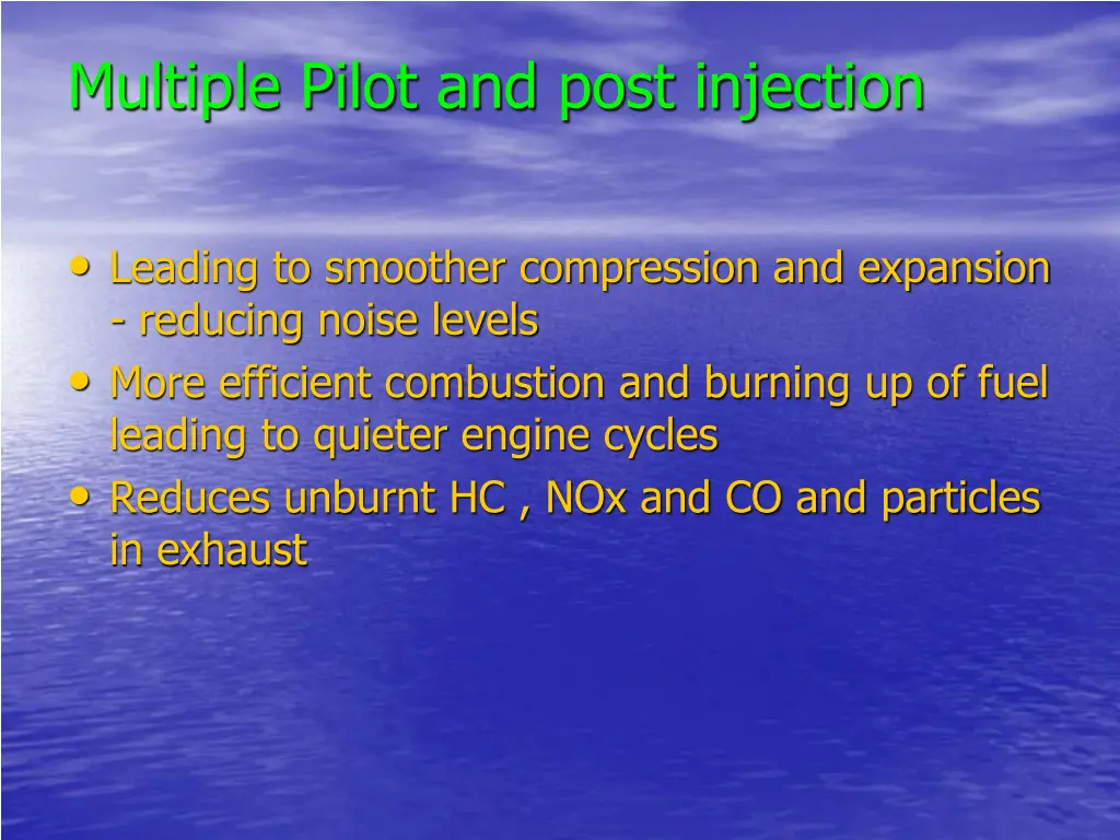 multiple pilot and post injection