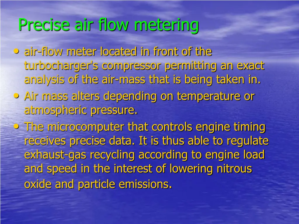 precise air flow metering