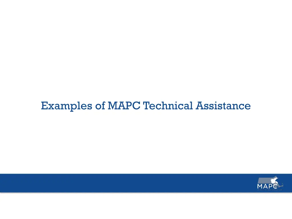 examples of mapc technical assistance