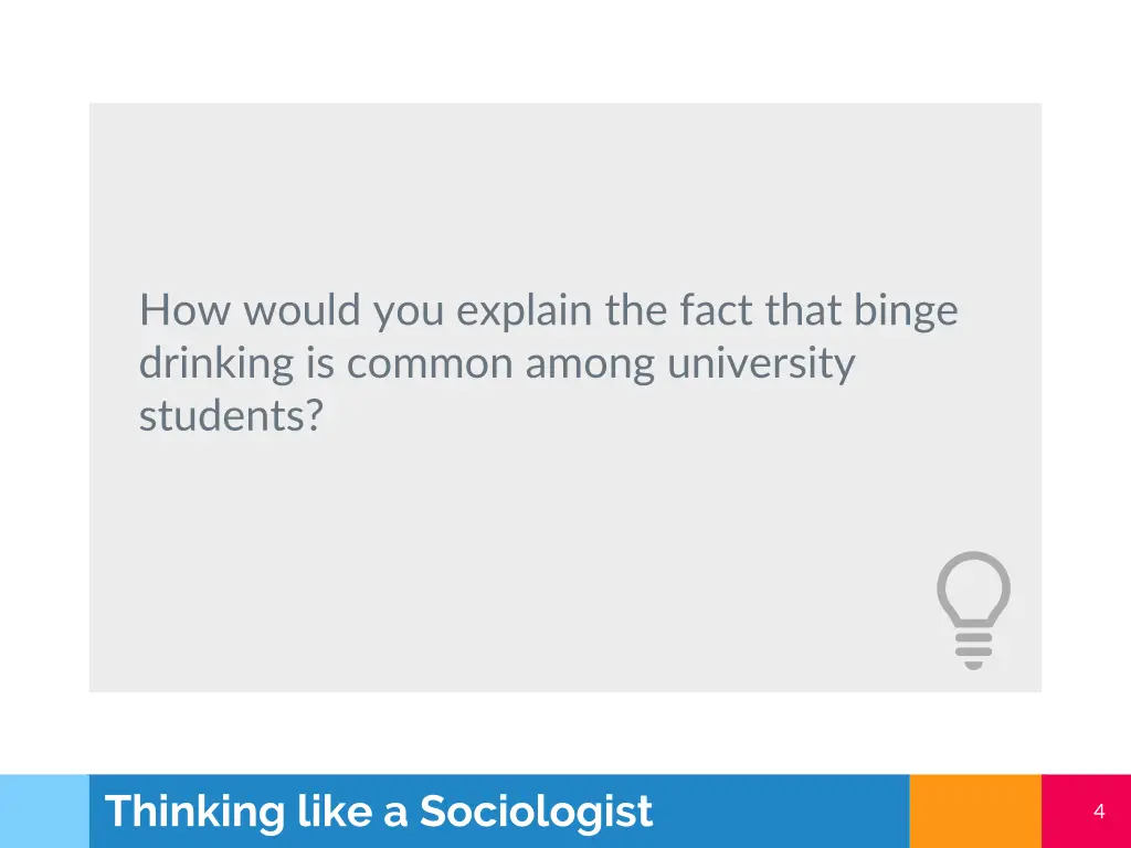 how would you explain the fact that binge