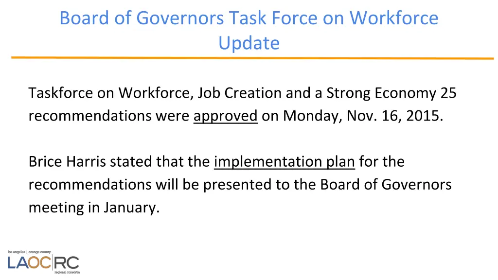board of governors task force on workforce update