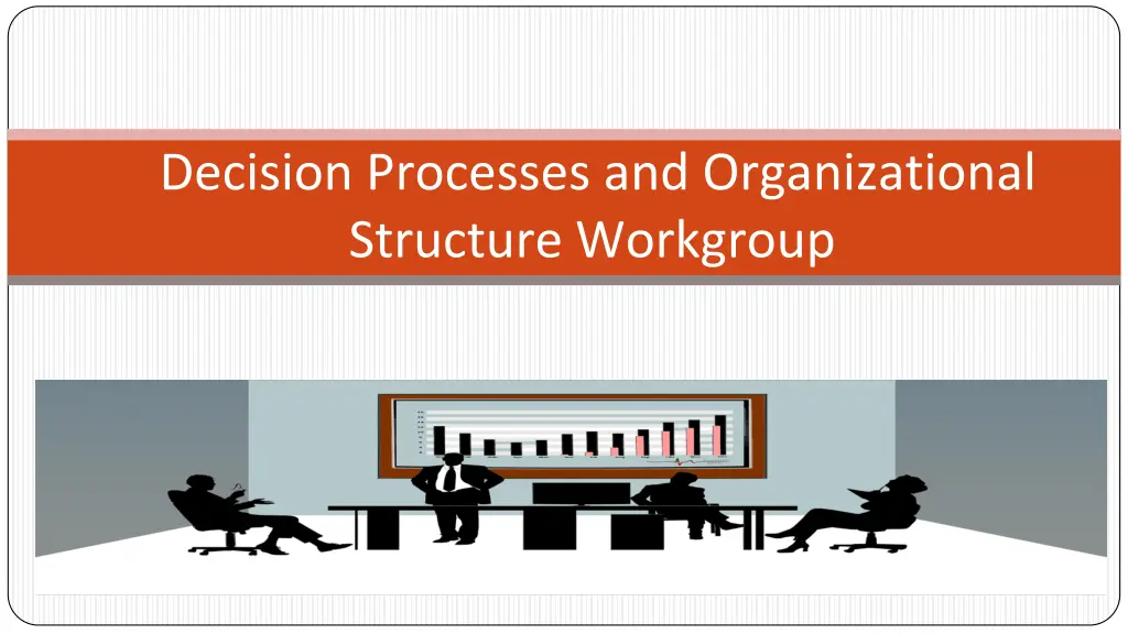 decision processes and organizational structure