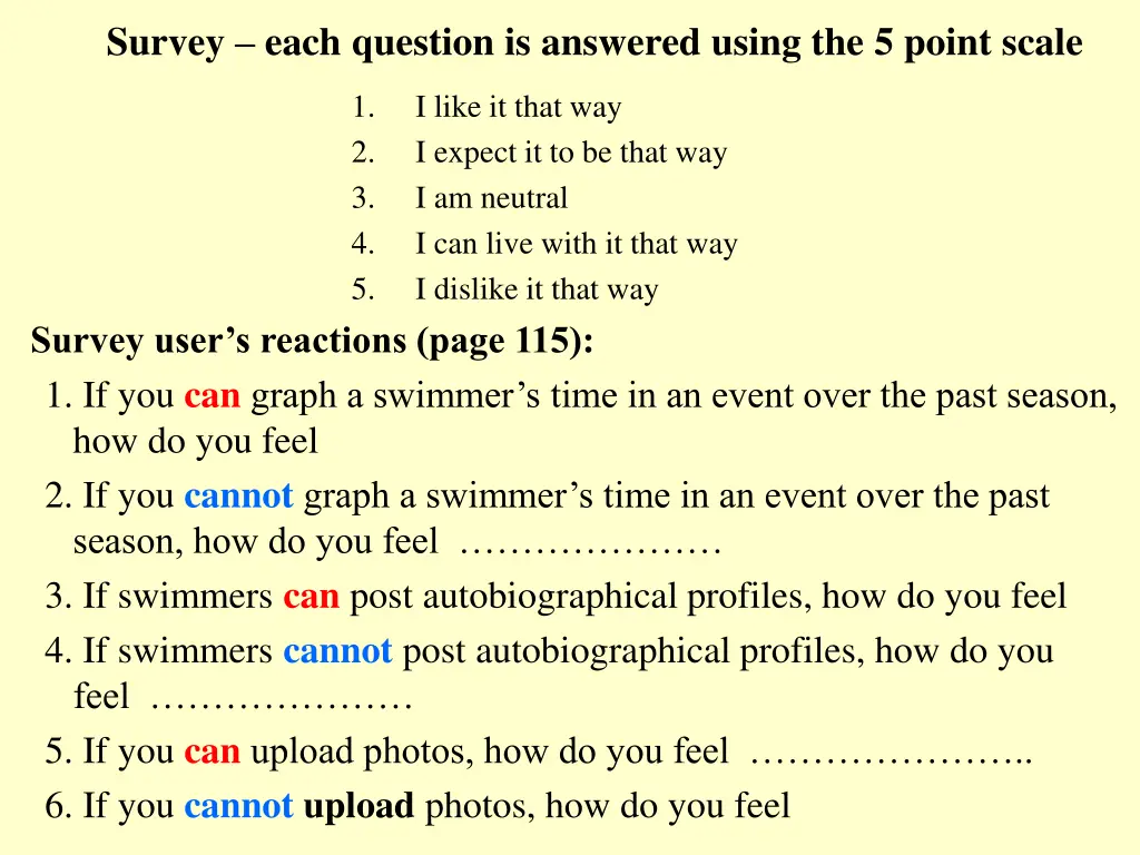 survey each question is answered using