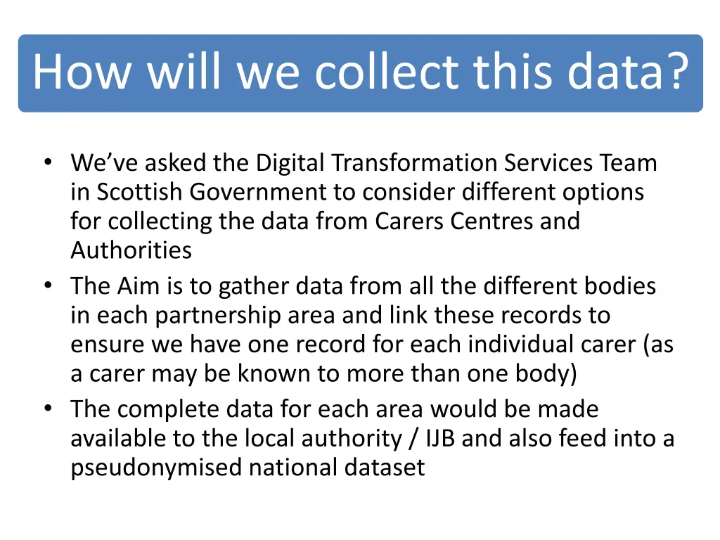 how will we collect this data