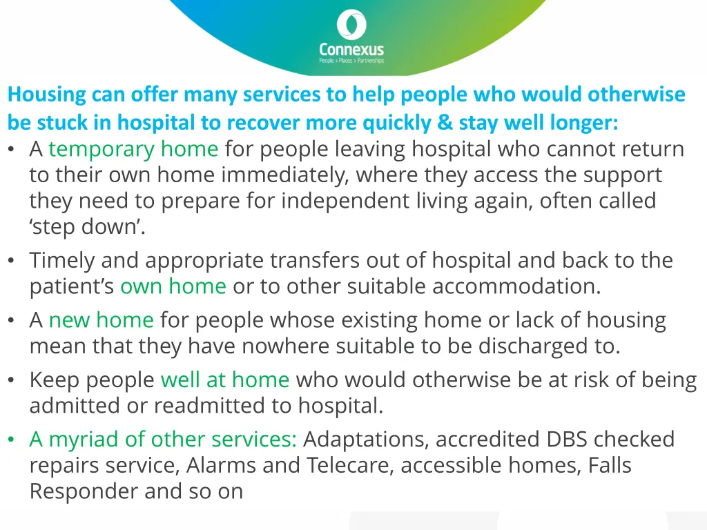 housing can offer many services to help people