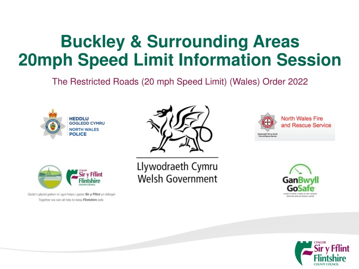 buckley surrounding areas 20mph speed limit
