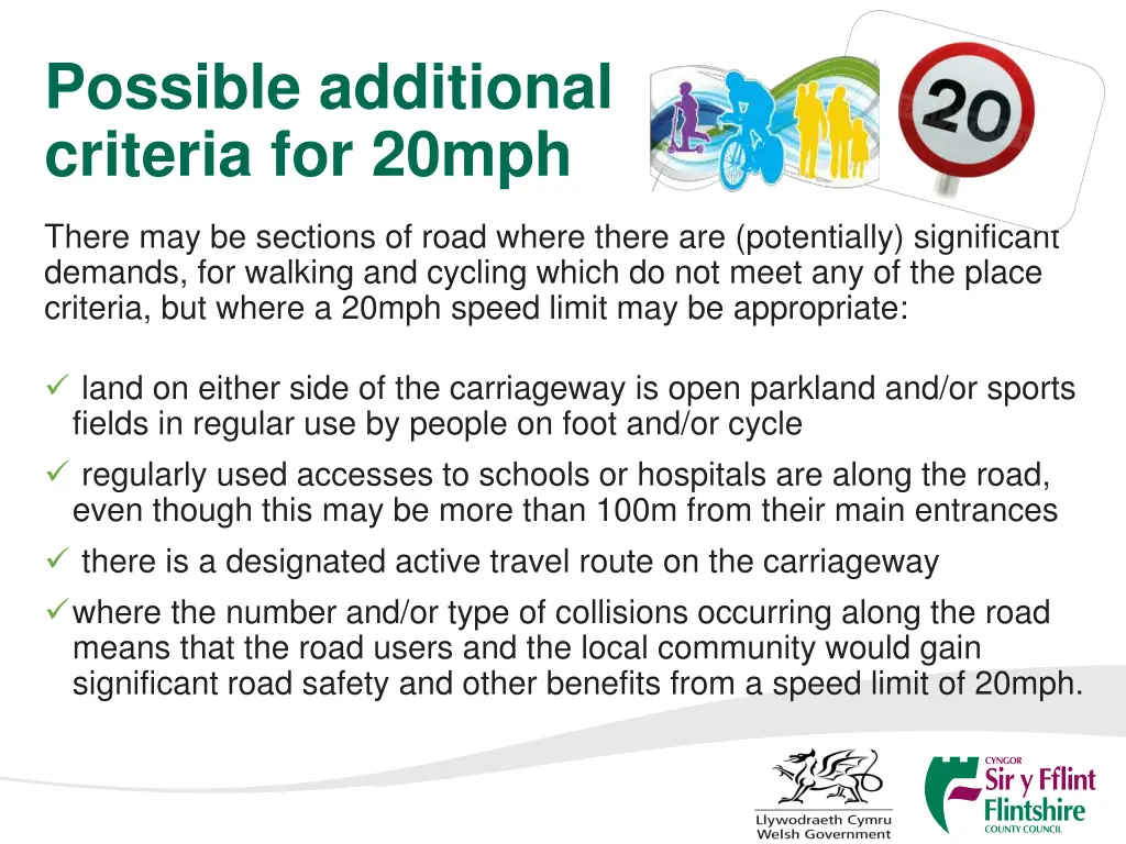 possible additional criteria for 20mph