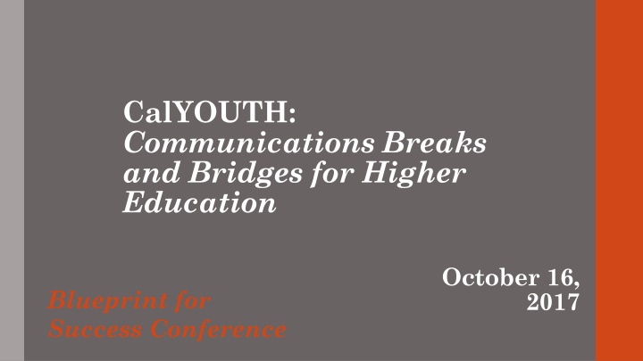 calyouth communications breaks and bridges