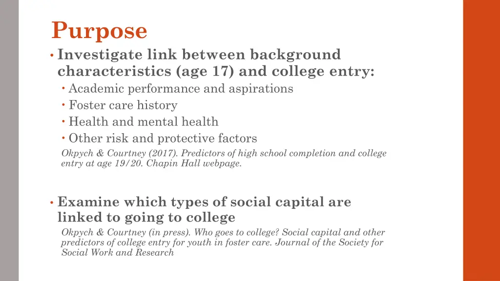 purpose investigate link between background