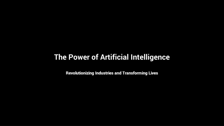 the power of artificial intelligence