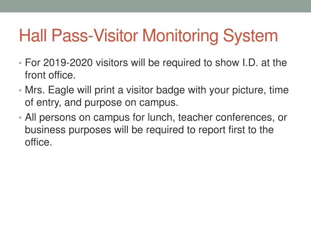 hall pass visitor monitoring system