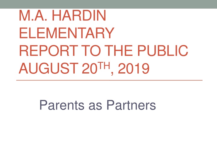 m a hardin elementary report to the public august