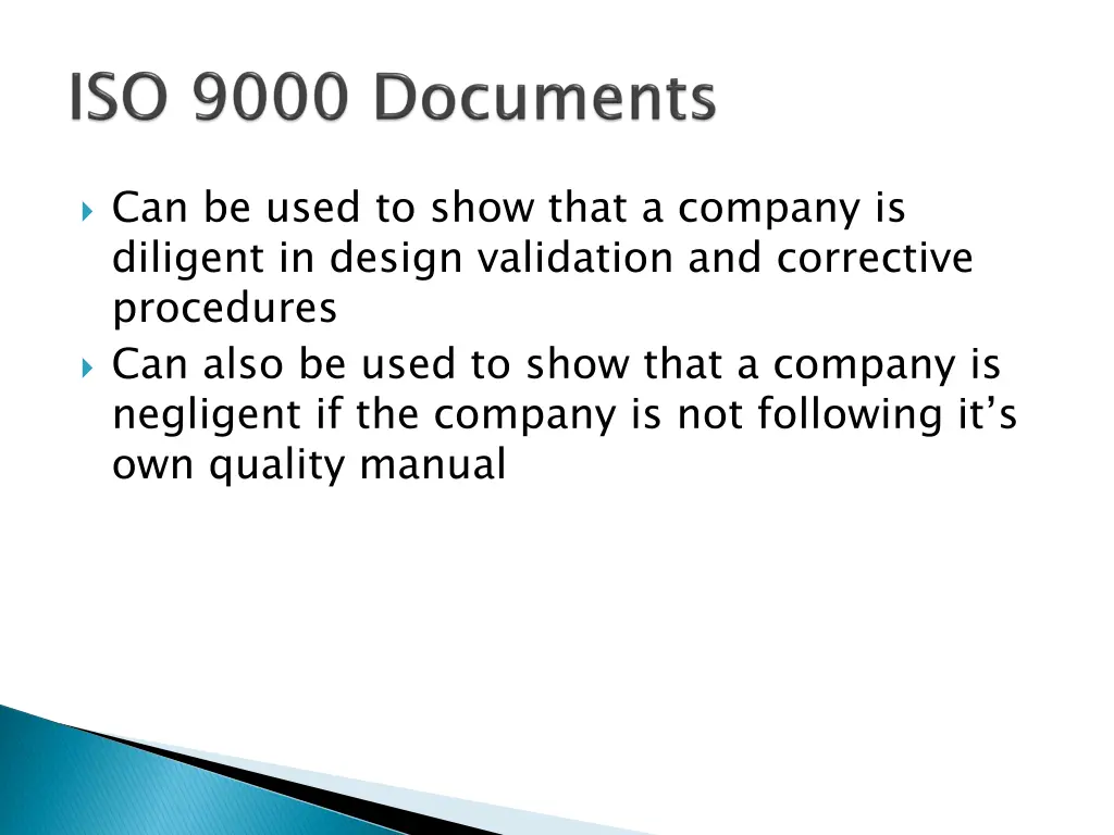can be used to show that a company is diligent