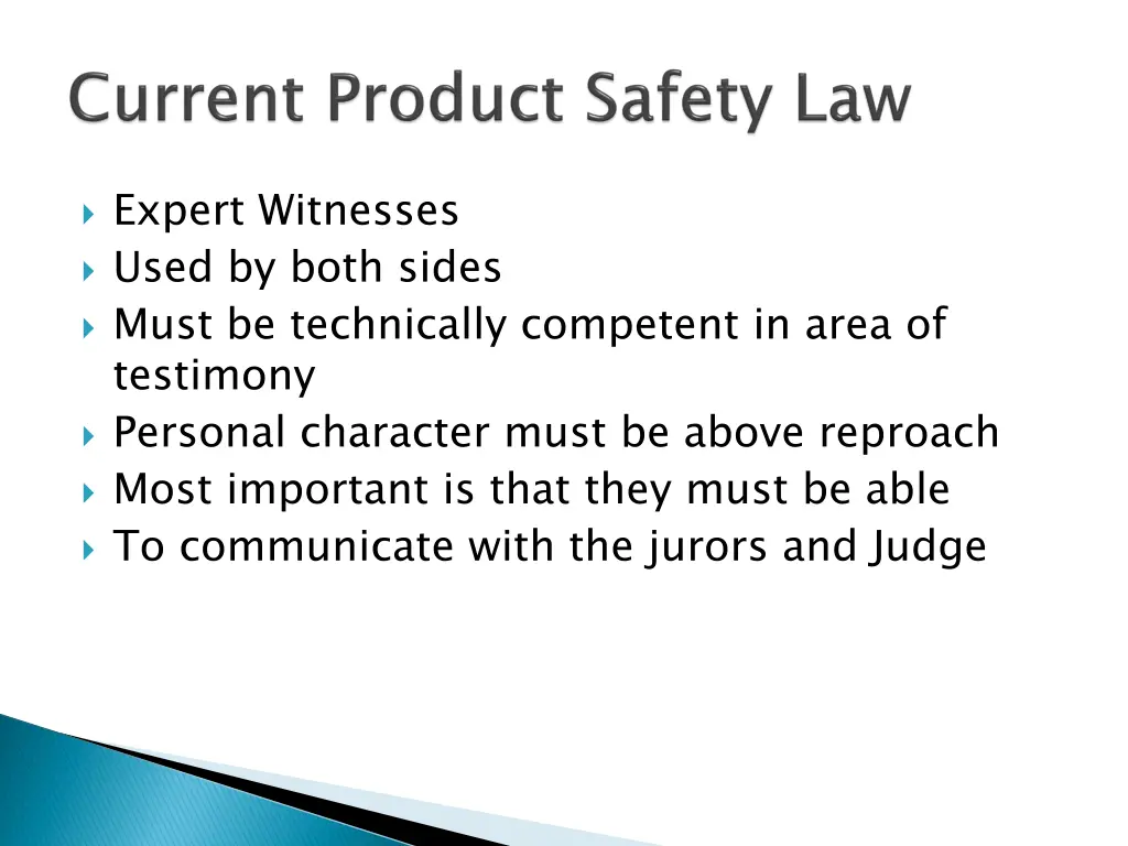 expert witnesses used by both sides must