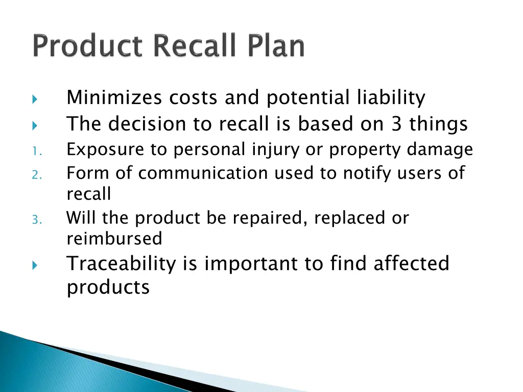 minimizes costs and potential liability