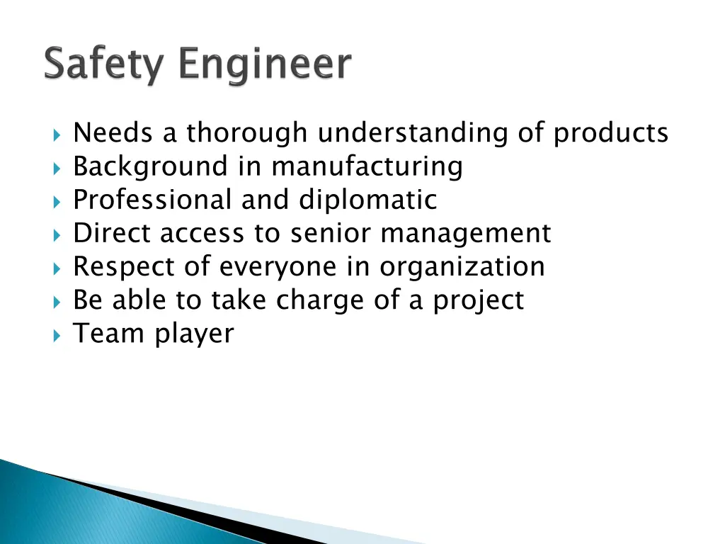 needs a thorough understanding of products