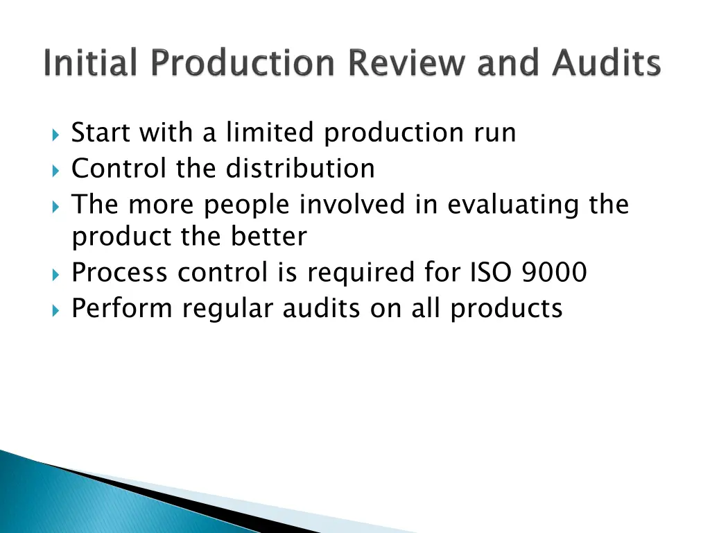 start with a limited production run control