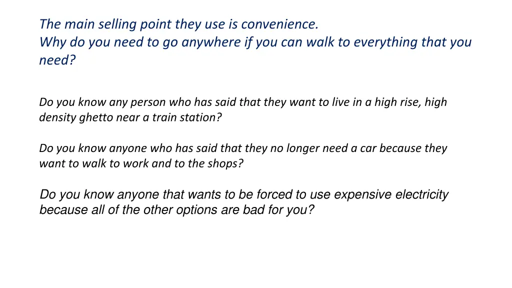 the main selling point they use is convenience
