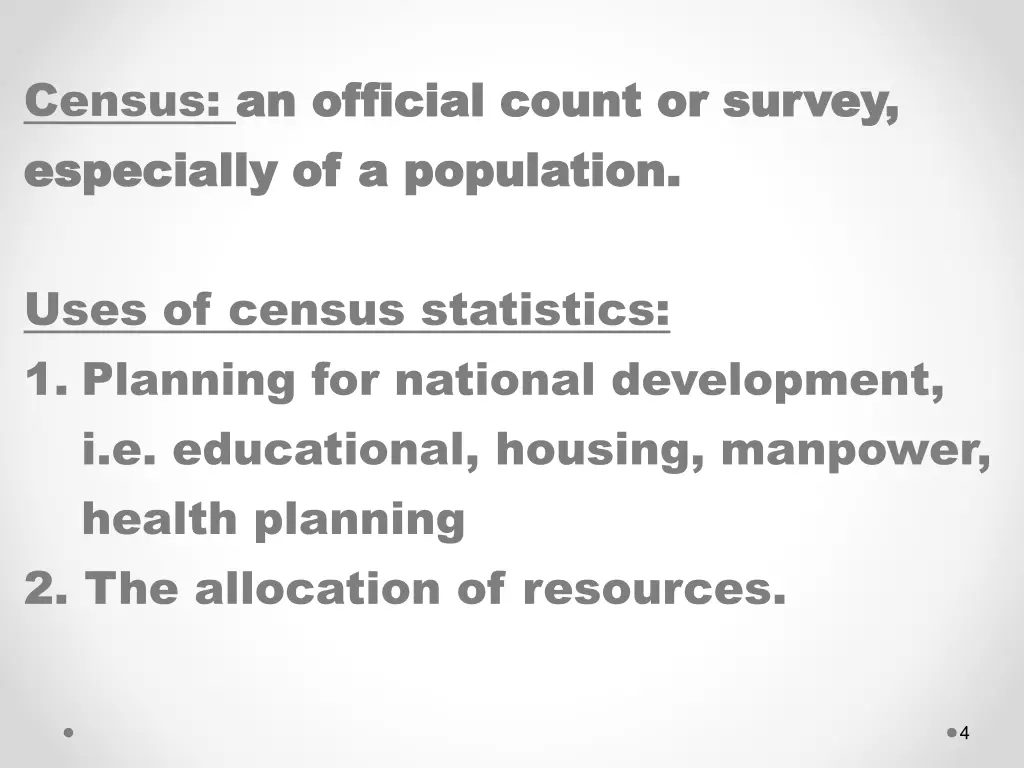 census an official count or survey an official