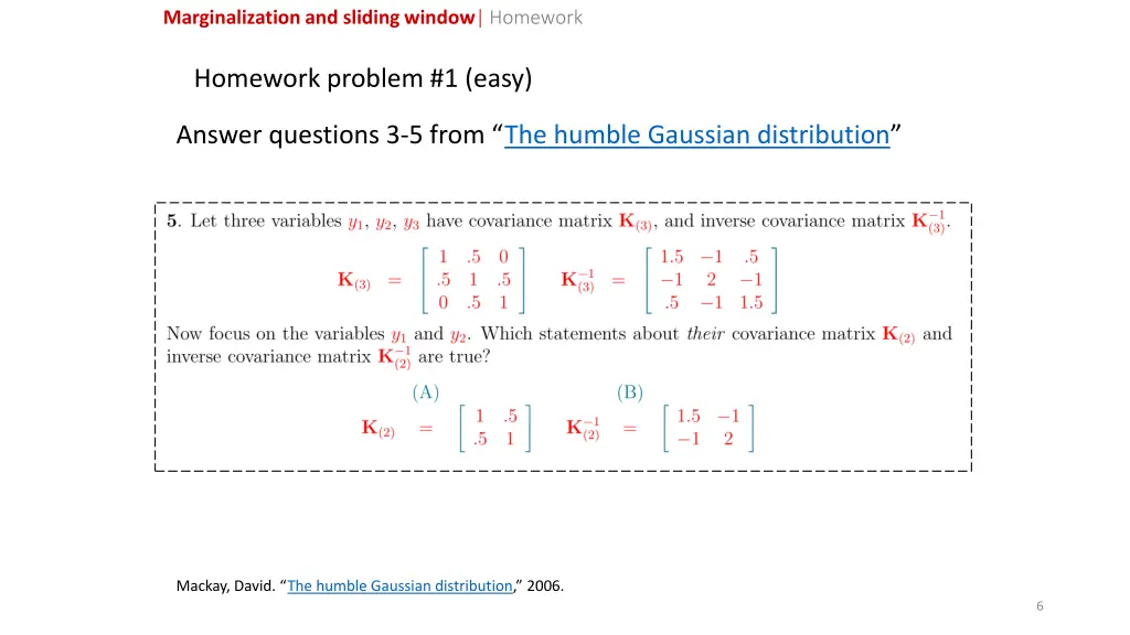 marginalization and sliding window homework 1