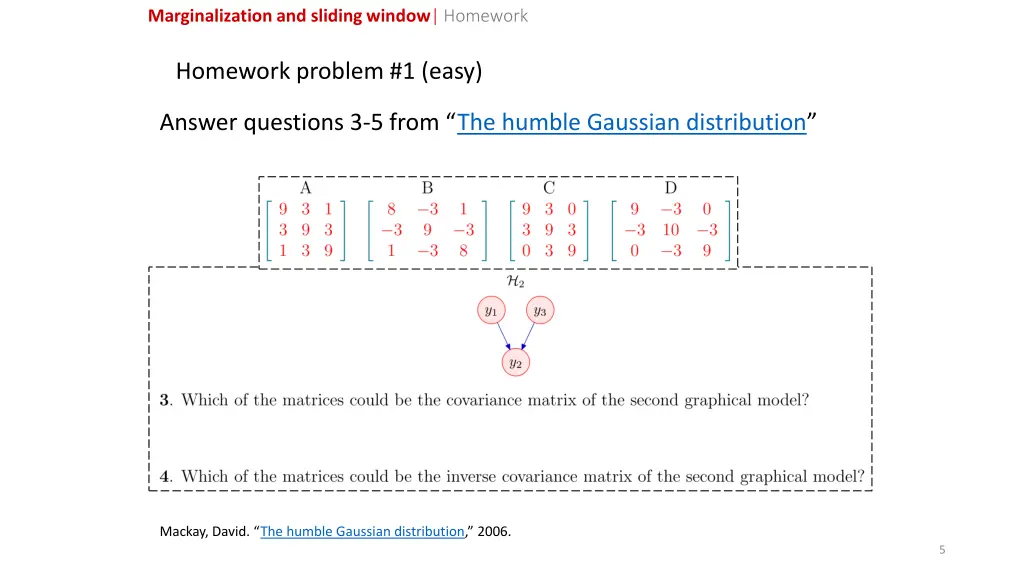 marginalization and sliding window homework