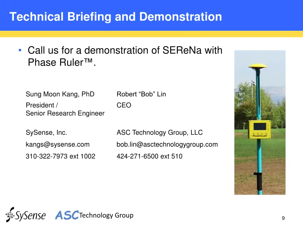 technical briefing and demonstration