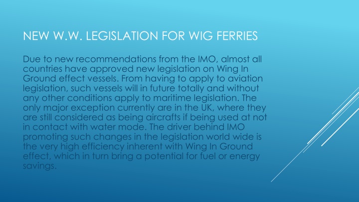 new w w legislation for wig ferries