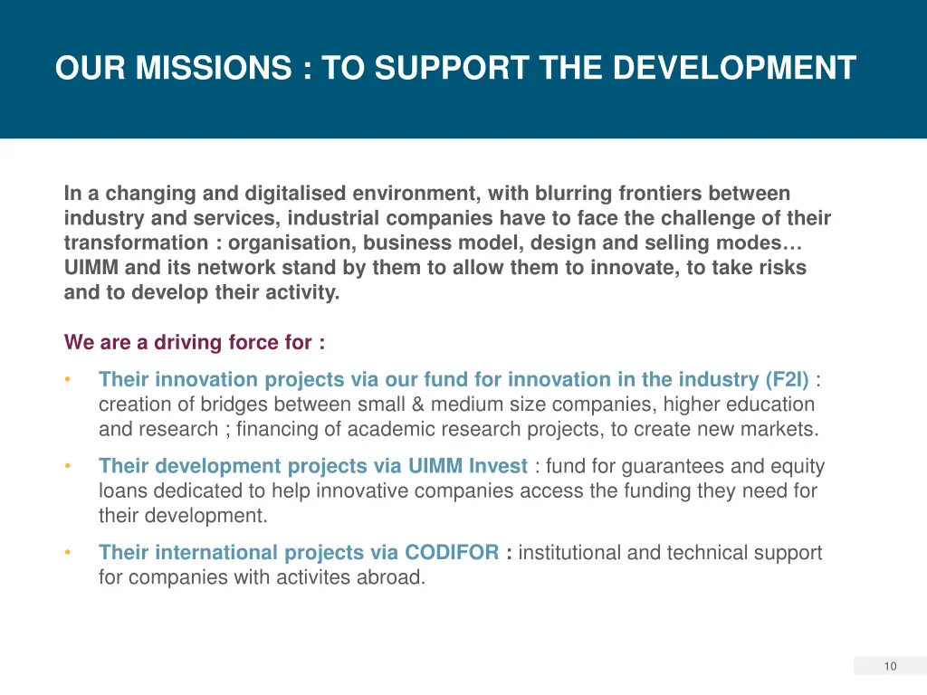 our missions to support the development