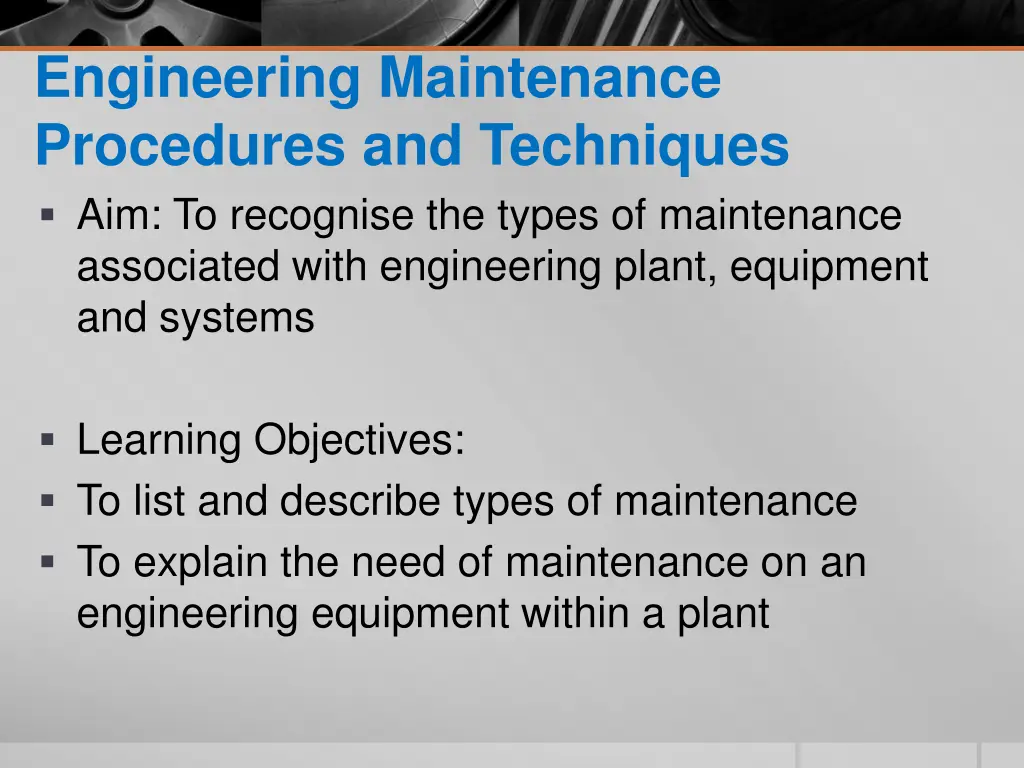 engineering maintenance procedures and techniques