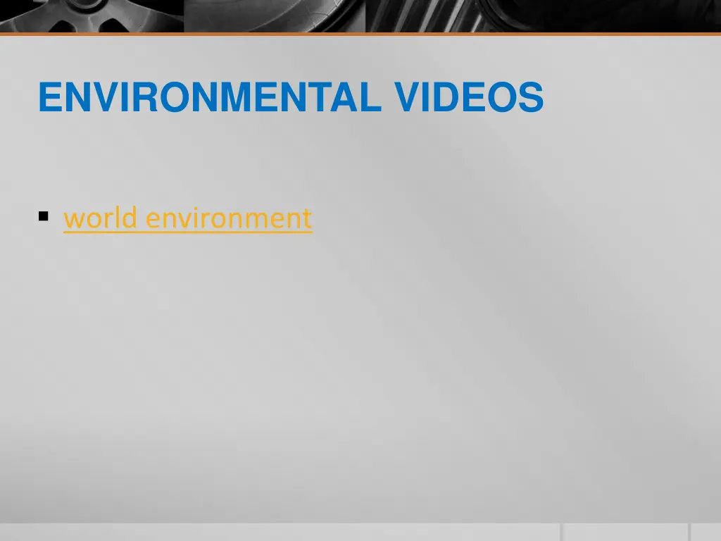 environmental videos
