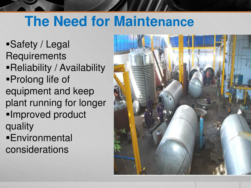 the need for mainte nance