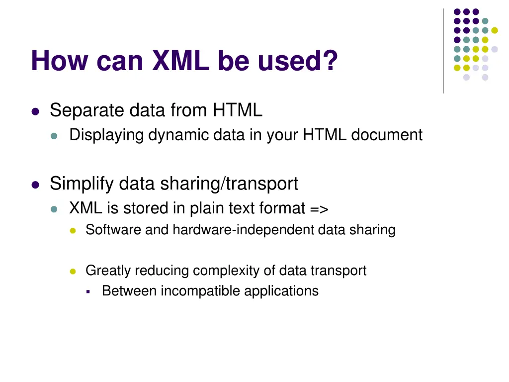 how can xml be used