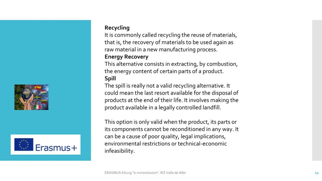 recycling it is commonly called recycling