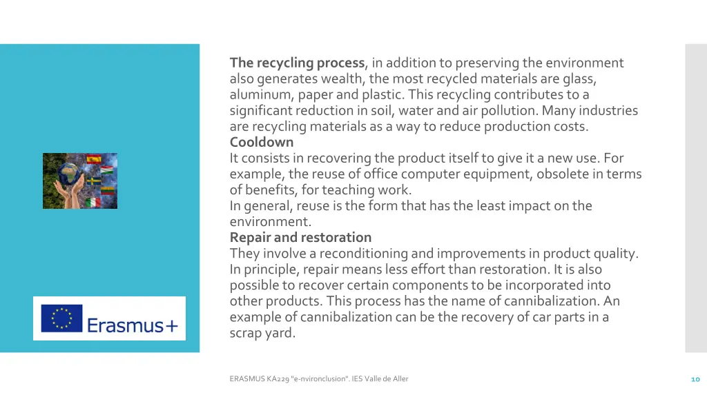 the recycling process in addition to preserving