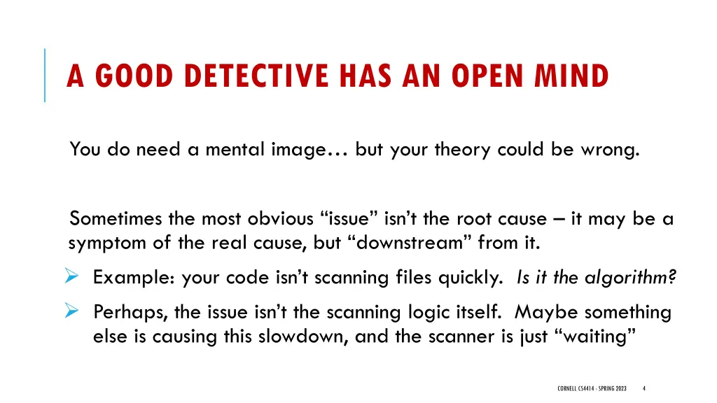 a good detective has an open mind
