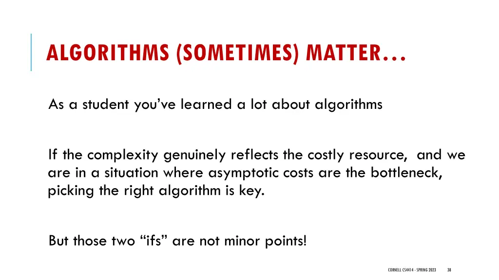 algorithms sometimes matter