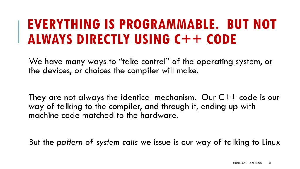 everything is programmable but not always