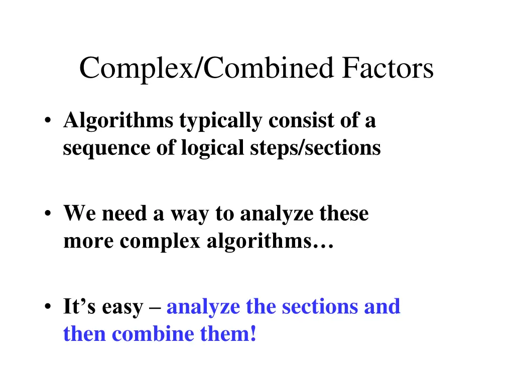 complex combined factors