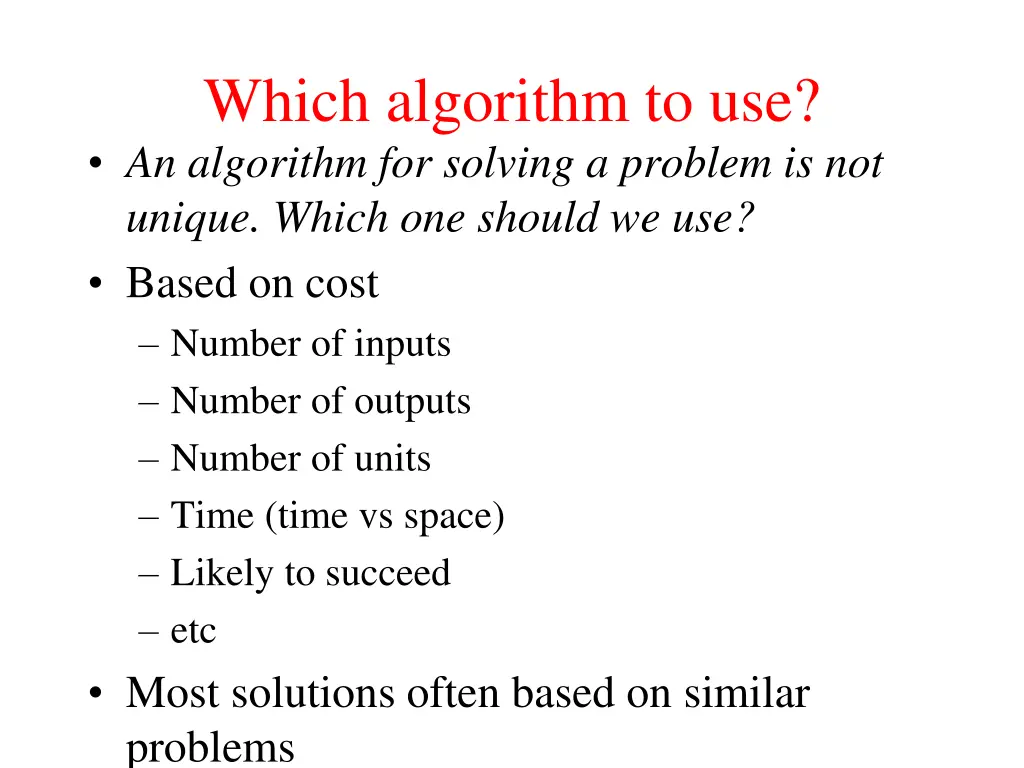 which algorithm to use an algorithm for solving