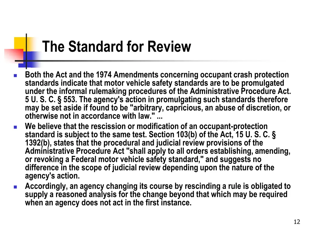 the standard for review
