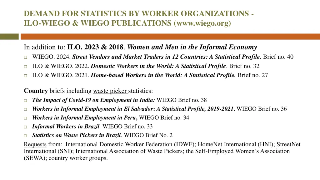 demand for statistics by worker organizations