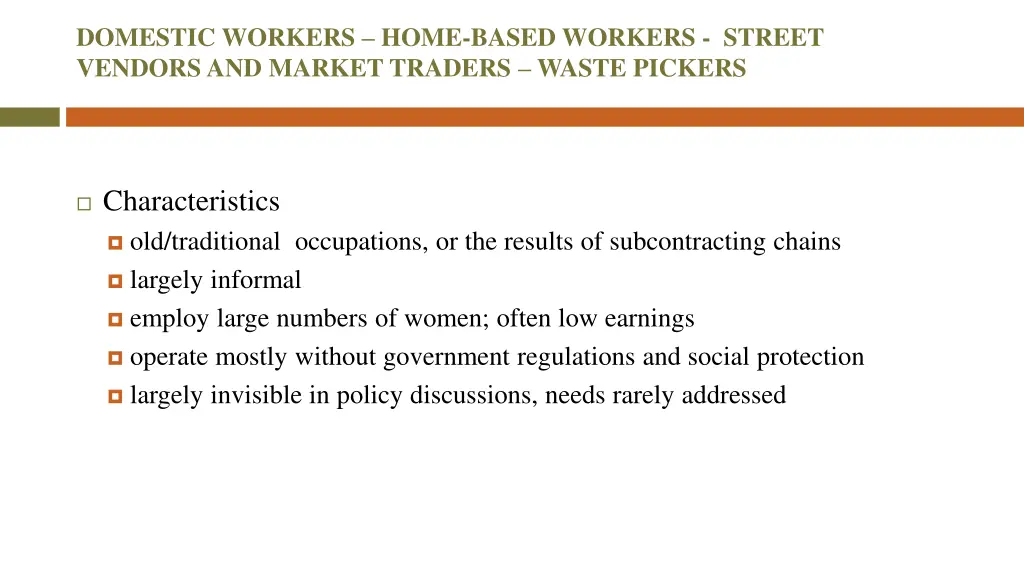 domestic workers home based workers street