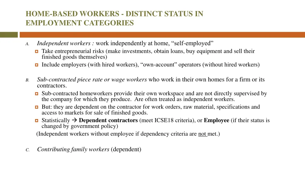 home based workers distinct status in employment