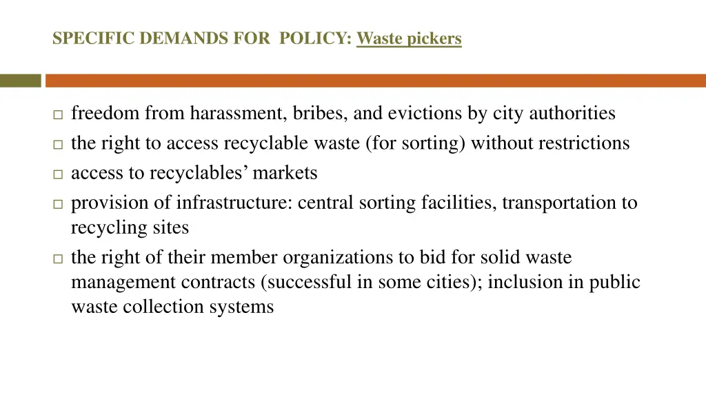 specific demands for policy waste pickers