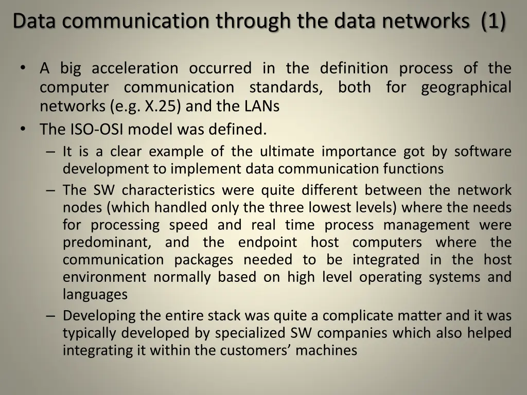 data communication through the data networks 1