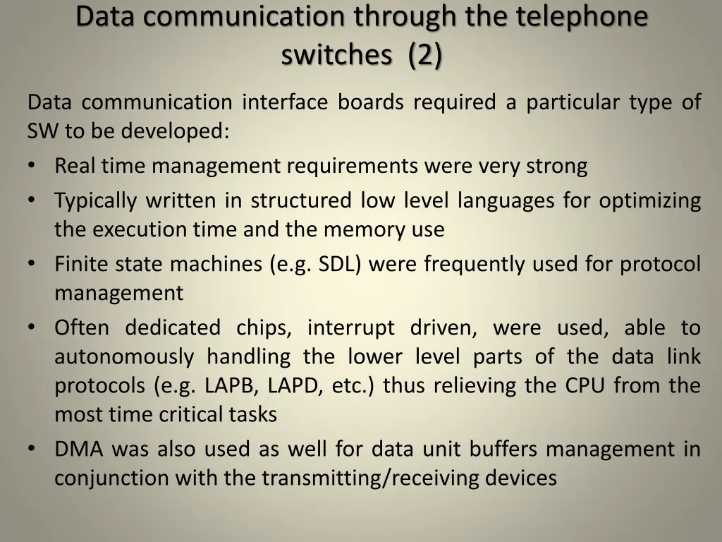 data communication through the telephone switches 1