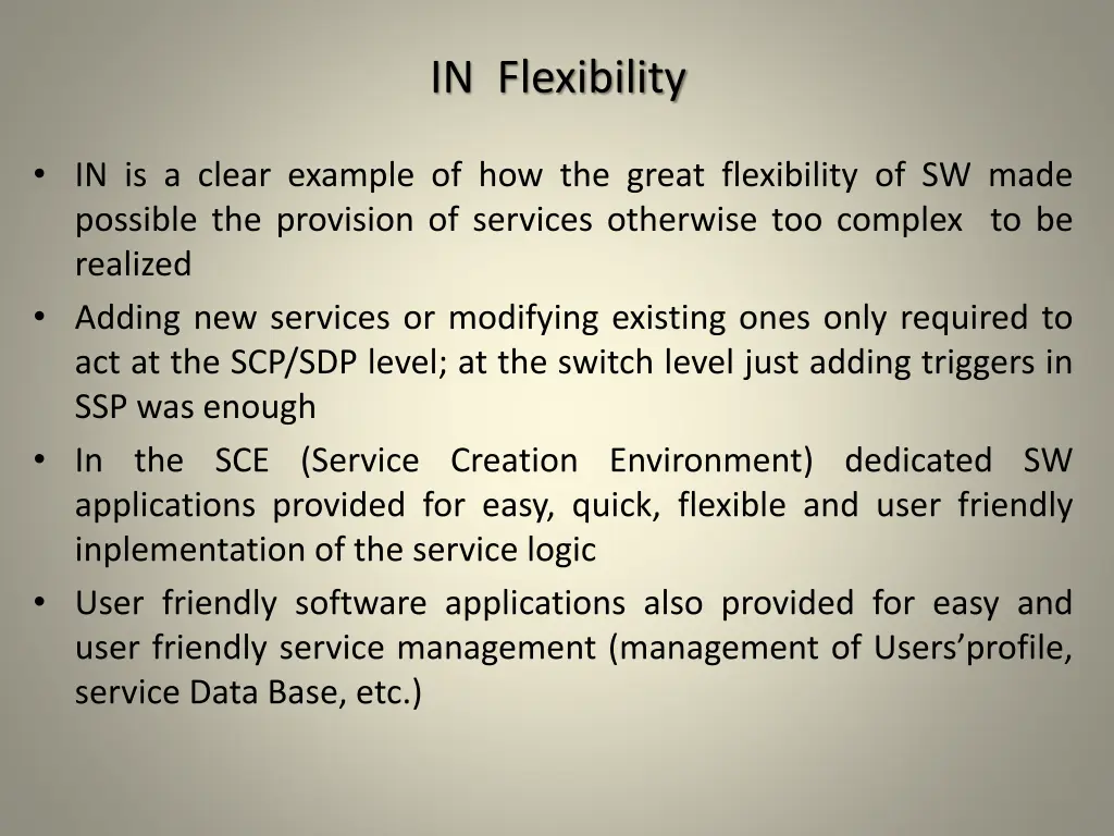 in flexibility